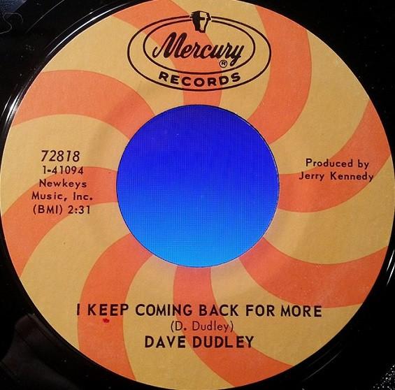 7-дюймовая пластинка DAVE DUDLEY I Keep Coming Back For More 72818 Mercury 1968 США Кантри/Фолк Б/у
7-дюймовая пластинка DAVE DUDLEY I Keep Coming Back For More 72818 Mercury 1968 США Кантри/Фолк Б/у