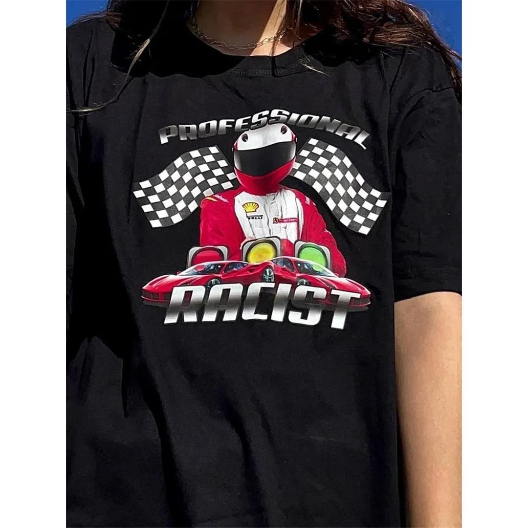 Professional Certified Racist Racing Meme T-Shirt Unisex Cotton Clothing Harajuku O-neck Short Sleeve Women s Retro Style Short Female Male Clothing XXXL
Professional Certified Racist Racing Meme T-Shirt Unisex Cotton Clothing Harajuku O-neck Short Sleeve Women s Retro Style Short Female Male Clothing XXXL