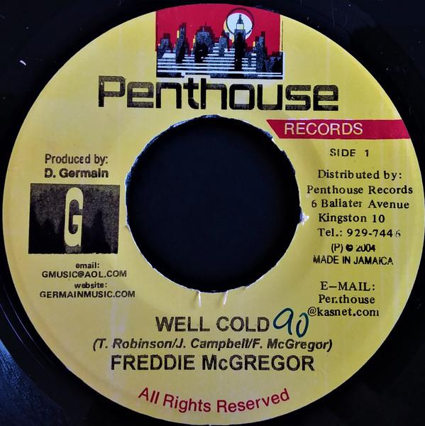 7inch Record FREDDIE MCGREGOR - Well Cold NONE Penthouse Recor 2004 Jamaica Reggae, Ska & Dub Used
7inch Record FREDDIE MCGREGOR - Well Cold NONE Penthouse Recor 2004 Jamaica Reggae, Ska & Dub Used