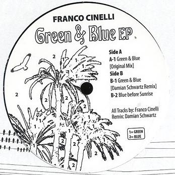 12inch Record FRANCO CINELLI - Green & Blue EP ESPERANZA012 Esperanza 2009 Spain Dance & Electronica Used
12inch Record FRANCO CINELLI - Green & Blue EP ESPERANZA012 Esperanza 2009 Spain Dance & Electronica Used