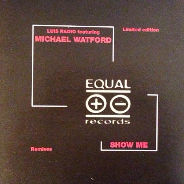 10inch Record LUIS RADIO, MICHAEL WATFORD - Show Me EU013 EQUAL 2000 Italy Dance & Electronica Used
10inch Record LUIS RADIO, MICHAEL WATFORD - Show Me EU013 EQUAL 2000 Italy Dance & Electronica Used