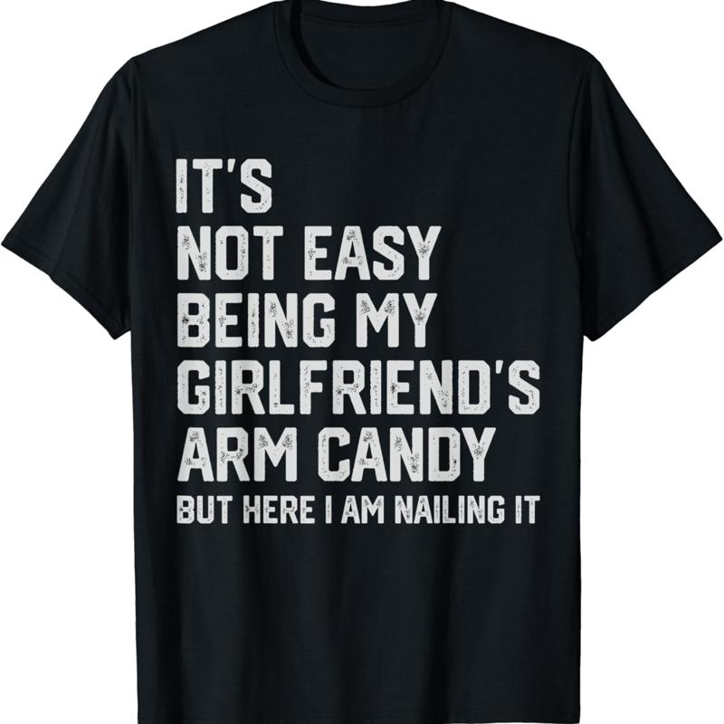 It_s Not Easy Being My Girlfriend_s Arm Candy Fathers Day T Shirt S разноцветный
It_s Not Easy Being My Girlfriend_s Arm Candy Fathers Day T Shirt S разноцветный