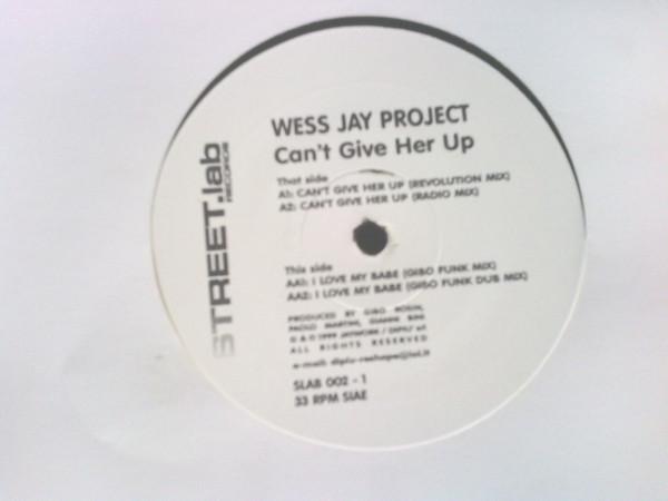 12inch Record WES JAY PROJECT - Can t Give Her Up / I Love My Babe SLAB0021 Streetlab Recor 1999 Italy Dance & Electronica Used
12inch Record WES JAY PROJECT - Can t Give Her Up / I Love My Babe SLAB0021 Streetlab Recor 1999 Italy Dance & Electronica Used