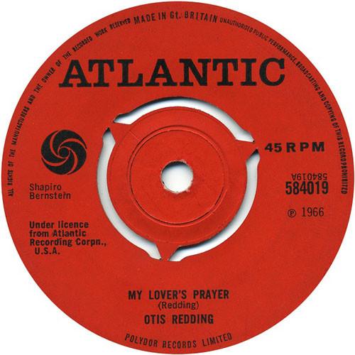 7inch Record OTIS REDDING - My Lover s Prayer 584019 Atlantic 1966 UK Soul/Funk Used
7inch Record OTIS REDDING - My Lover s Prayer 584019 Atlantic 1966 UK Soul/Funk Used