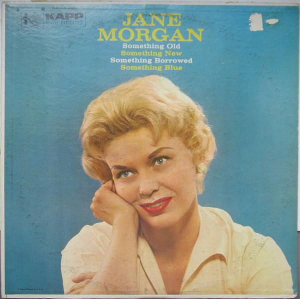 Виниловая пластинка JANE MORGAN Something Old Something New Somet KL1089 Kapp Records 1958 США Поп Б/у
Виниловая пластинка JANE MORGAN Something Old Something New Somet KL1089 Kapp Records 1958 США Поп Б/у