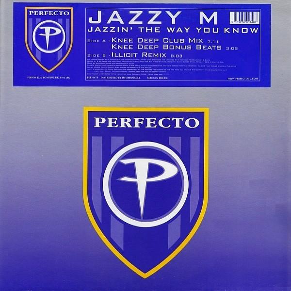 12inch Record JAZZY M - Jazzin The Way You Know PERF08TX Perfecto 2000 UK Dance & Electronica Used
12inch Record JAZZY M - Jazzin The Way You Know PERF08TX Perfecto 2000 UK Dance & Electronica Used