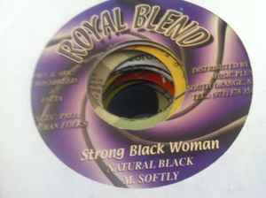 7inch Record NATURAL BLACK - Strong Black Woman RB001 Royal Blend 2002 Jamaica Reggae, Ska & Dub Used
7inch Record NATURAL BLACK - Strong Black Woman RB001 Royal Blend 2002 Jamaica Reggae, Ska & Dub Used