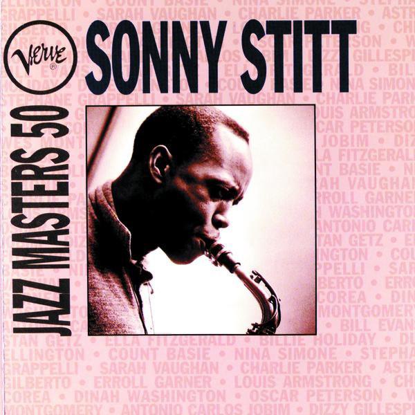 CD STITT SONNY - Verve Jazz Masters 50 : Sonny Stitt 5276512 Verve Records 1995 Europe Jazz Used
CD STITT SONNY - Verve Jazz Masters 50 : Sonny Stitt 5276512 Verve Records 1995 Europe Jazz Used