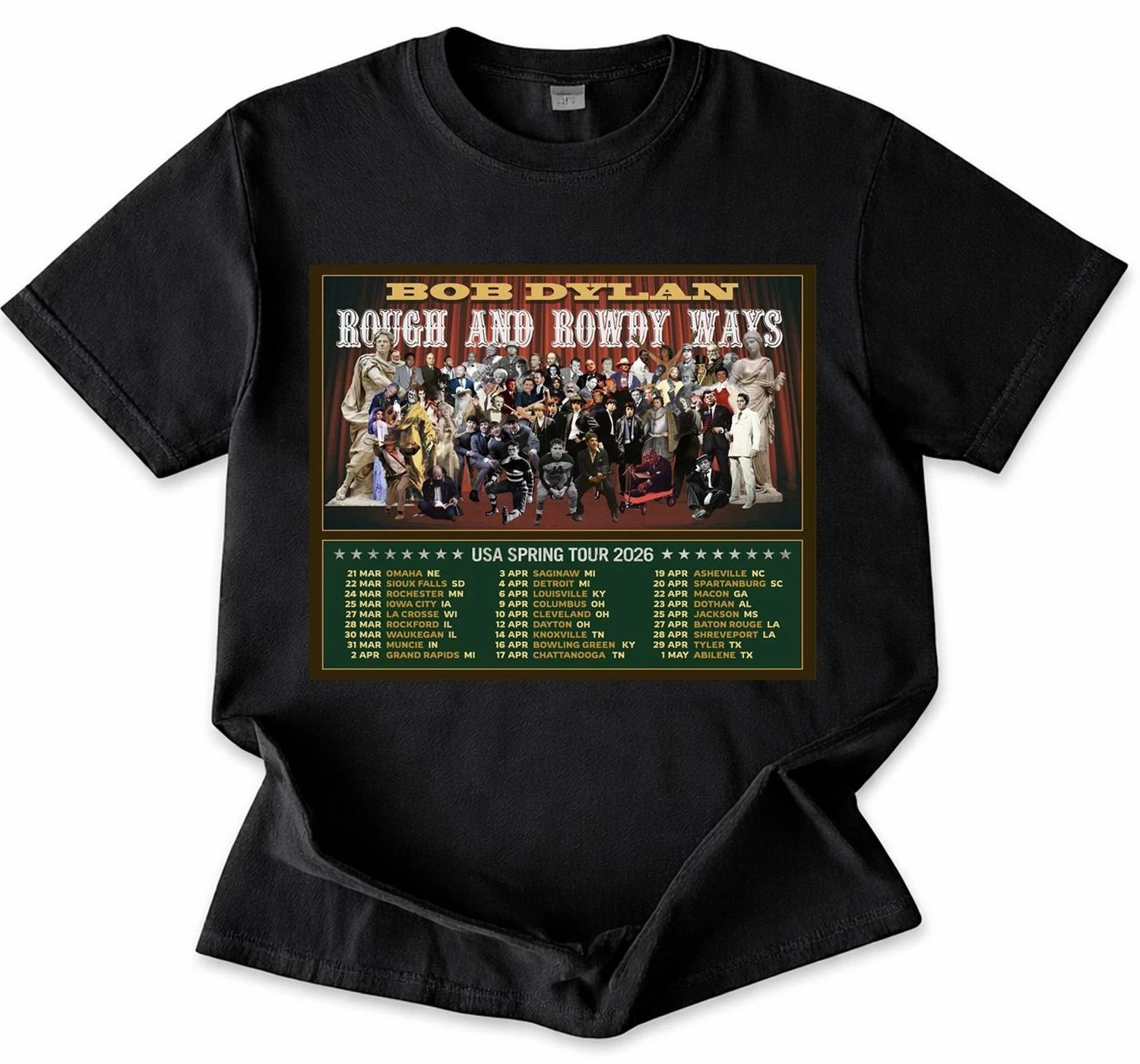 Bob Dylan Rough And Rowdy Ways Tour 2026 100% Cotton T-shirt Mens Tees Top, Gif Fan 4XL
Bob Dylan Rough And Rowdy Ways Tour 2026 100% Cotton T-shirt Mens Tees Top, Gif Fan 4XL