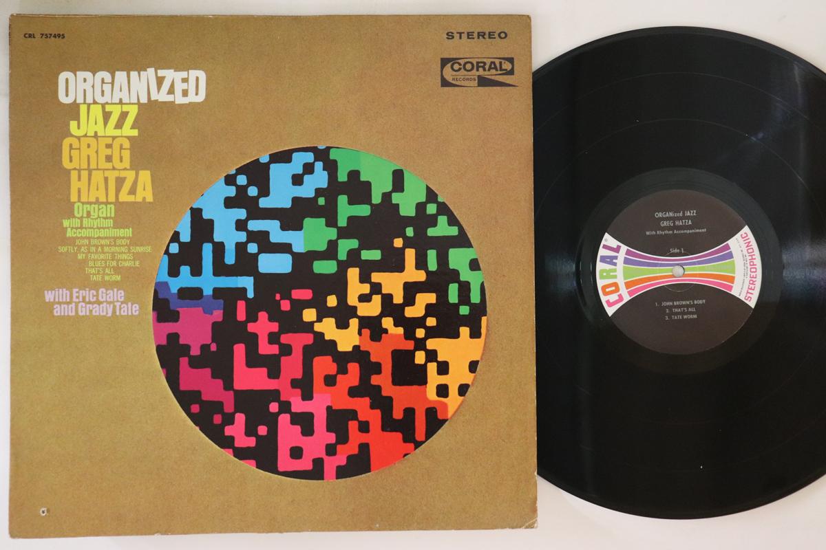 LP Record GREG HATZA, ERIC GALE, GRADY TATE - Organized Jazz CRL757495 CORAL 1968 US Jazz Used
LP Record GREG HATZA, ERIC GALE, GRADY TATE - Organized Jazz CRL757495 CORAL 1968 US Jazz Used