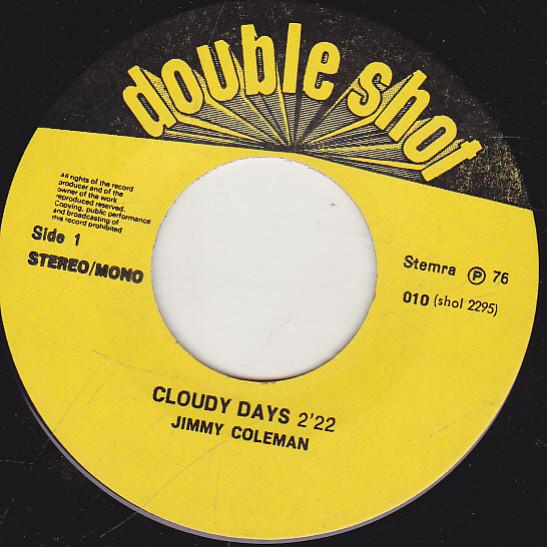 7inch Record JIM COLEMAN THE WALLACE BROTHERS Cloudy Days Lovers Prayer 010 Double Shot Holland SoulFunk Used
7inch Record JIM COLEMAN THE WALLACE BROTHERS Cloudy Days Lovers Prayer 010 Double Shot Holland SoulFunk Used