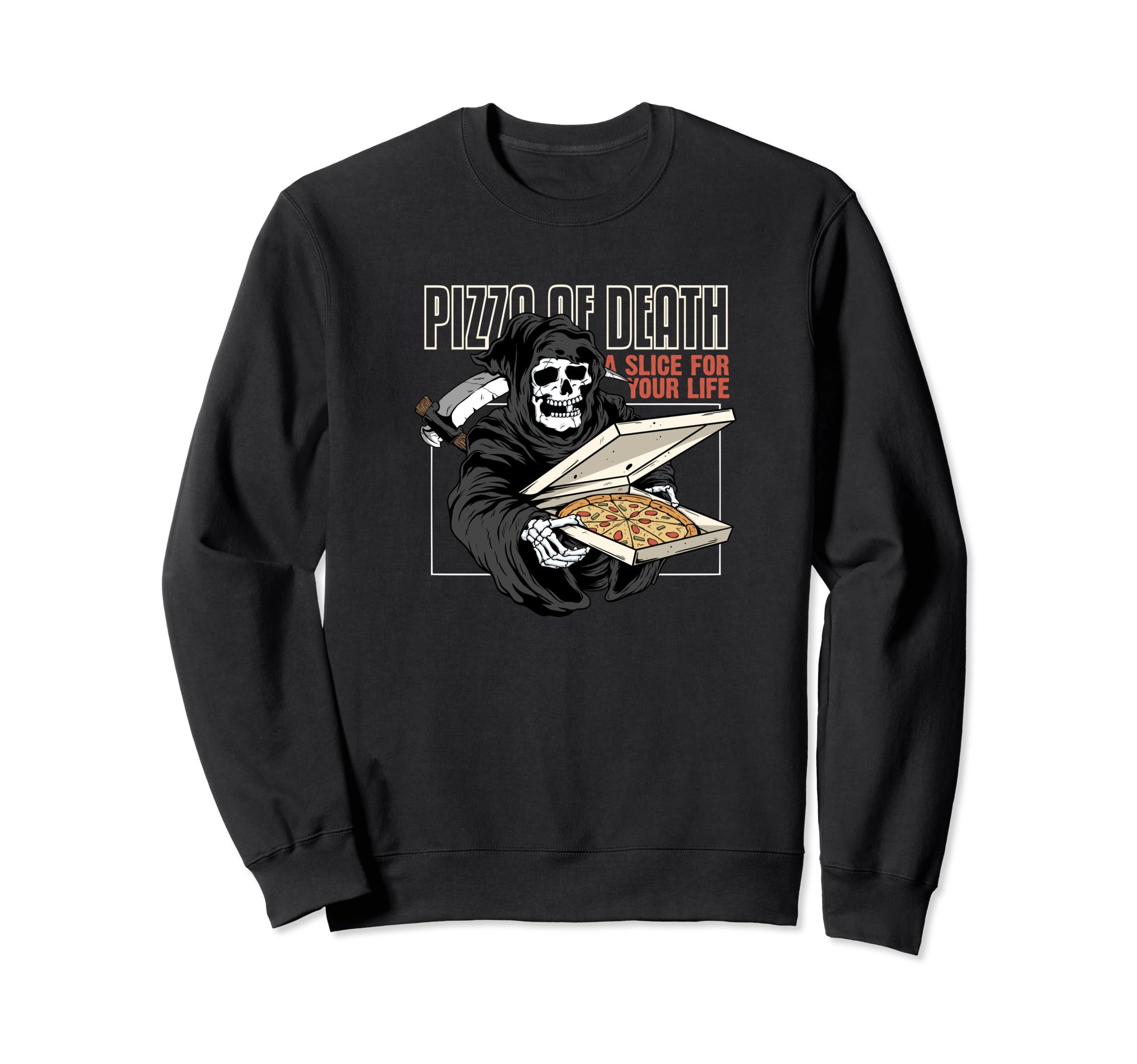 Pizza of Death - Pie Till I Die - Grim Reaper Pizza Love Sweatshirt
Pizza of Death - Pie Till I Die - Grim Reaper Pizza Love Sweatshirt