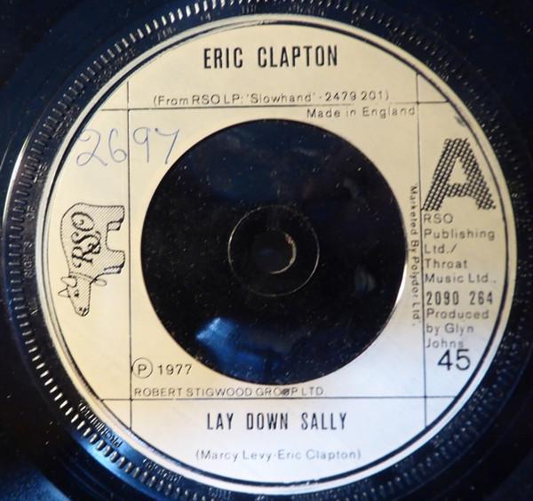 7inch Record ERIC CLAPTON - Lay Down Sally 2090264 RSO 1977 UK Rock Used
7inch Record ERIC CLAPTON - Lay Down Sally 2090264 RSO 1977 UK Rock Used