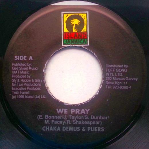 7inch Record CHAKA DEMUS & PLIERS - We Pray NONE Island Jamaica 1995 Jamaica Reggae, Ska & Dub Used
7inch Record CHAKA DEMUS & PLIERS - We Pray NONE Island Jamaica 1995 Jamaica Reggae, Ska & Dub Used