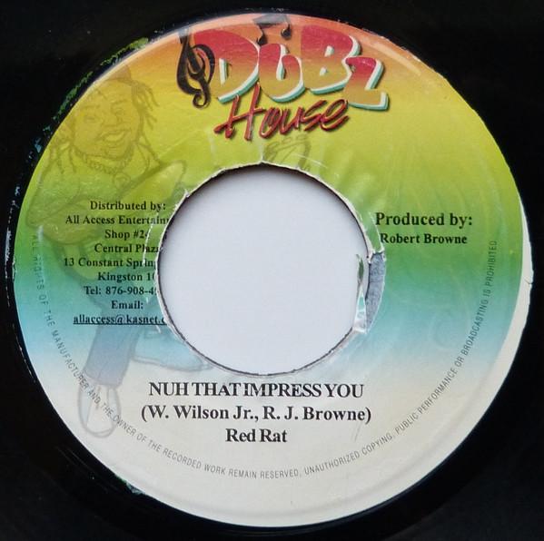 7inch Record RED RAT / PSYCHO KID - Nuh That Impress You / Psycho Mi Na NONE Dubz House 2002 Jamaica Reggae, Ska & Dub Used
7inch Record RED RAT / PSYCHO KID - Nuh That Impress You / Psycho Mi Na NONE Dubz House 2002 Jamaica Reggae, Ska & Dub Used