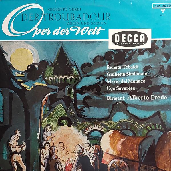 LP Record RENATA TEBALDI ALBERTO EREDE GI Giuseppe Verdi Der Troubadour Ar BLK20503 Decca Germany Classical Used
LP Record RENATA TEBALDI ALBERTO EREDE GI Giuseppe Verdi Der Troubadour Ar BLK20503 Decca Germany Classical Used