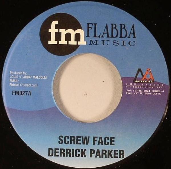 7inch Record DERRICK PARKER, BESCENTA - Screw Face / Tough TImes FM027 Flabba Music Jamaica Reggae, Ska & Dub Used
7inch Record DERRICK PARKER, BESCENTA - Screw Face / Tough TImes FM027 Flabba Music Jamaica Reggae, Ska & Dub Used