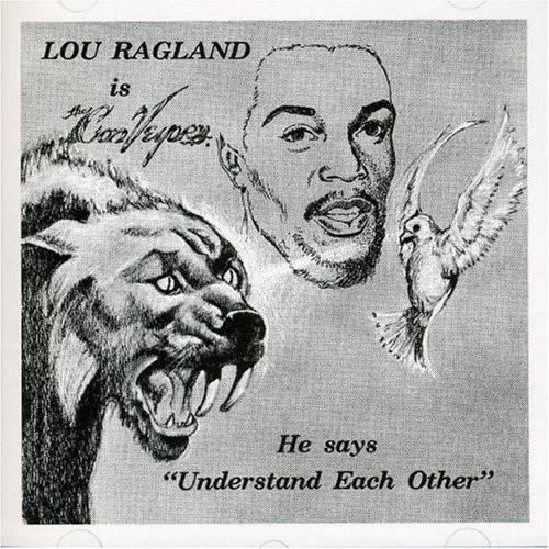 CD LOU RAGLAND - Understand Each Other CDSBCS15 Soul Brother Re 2002 UK Soul/Funk Used
CD LOU RAGLAND - Understand Each Other CDSBCS15 Soul Brother Re 2002 UK Soul/Funk Used