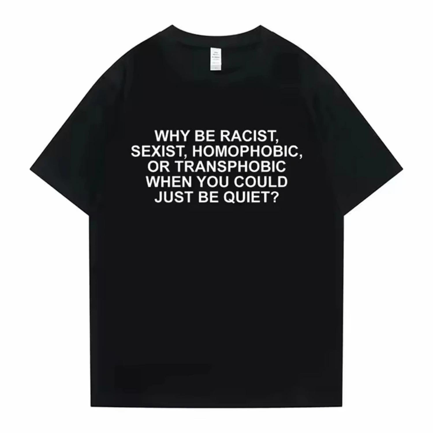 Why Be Racist Frank Women Clothing Tee Shirt Homme New in Top & Tees short sleeve Round Neck Printing Pullover T-shirt 33342 S чёрный
Why Be Racist Frank Women Clothing Tee Shirt Homme New in Top & Tees short sleeve Round Neck Printing Pullover T-shirt 33342 S чёрный