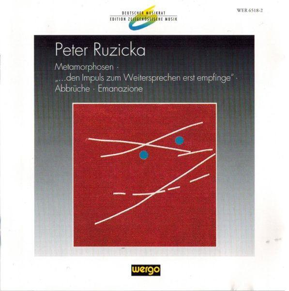CD PETER RUZICKA Metamorphosen ...Den Impuls Zum WER65182 WERGO 1993 Germany Classical Used
CD PETER RUZICKA Metamorphosen ...Den Impuls Zum WER65182 WERGO 1993 Germany Classical Used
