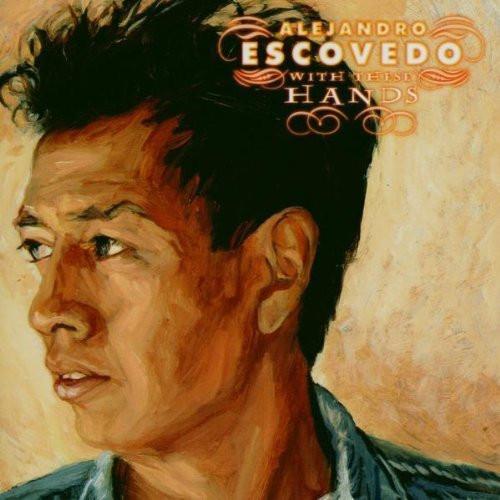 CD ALEJANDRO ESCOVEDO With These Hands RCD10647 Rykodisc 2003 US Rock Used
CD ALEJANDRO ESCOVEDO With These Hands RCD10647 Rykodisc 2003 US Rock Used