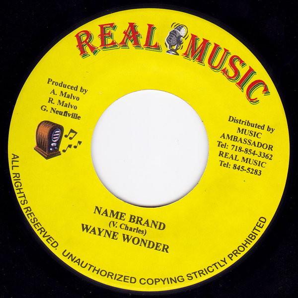 7inch Record WAYNE WONDER - Name Brand NONE Real Music 2003 Jamaica Reggae, Ska & Dub Used
7inch Record WAYNE WONDER - Name Brand NONE Real Music 2003 Jamaica Reggae, Ska & Dub Used