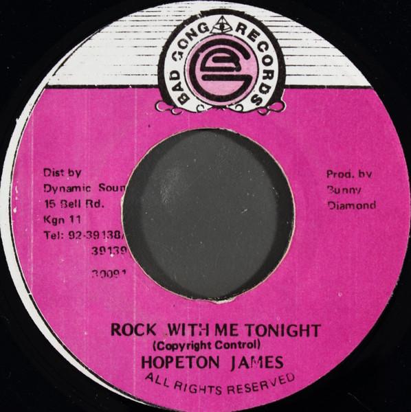 7inch Record HOPETON JAMES - Rock With Me Tonight NONE Bad Gong Record Jamaica Reggae, Ska & Dub Used
7inch Record HOPETON JAMES - Rock With Me Tonight NONE Bad Gong Record Jamaica Reggae, Ska & Dub Used