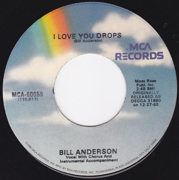 7inch Record BILL ANDERSON - I Love You Drops / Still MCA60059 MCA Records 1983 US Folk Used
7inch Record BILL ANDERSON - I Love You Drops / Still MCA60059 MCA Records 1983 US Folk Used