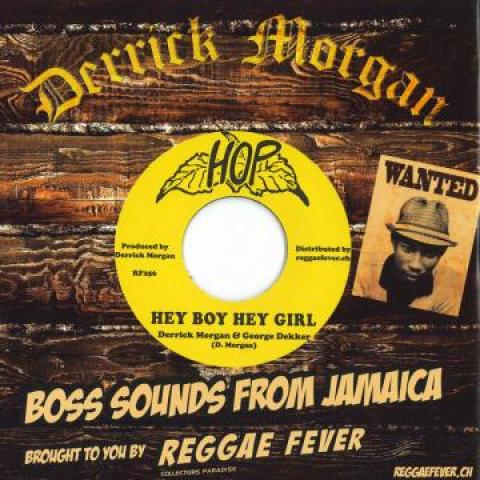 7inch Record DERRICK MORGAN, GEORGE DEKKER / DER - Hey Boy Hey Girl / Give You My Hear RF256 Hop/Reggae Feve 1969 Europe Reggae, Ska & Dub
7inch Record DERRICK MORGAN, GEORGE DEKKER / DER - Hey Boy Hey Girl / Give You My Hear RF256 Hop/Reggae Feve 1969 Europe Reggae, Ska & Dub