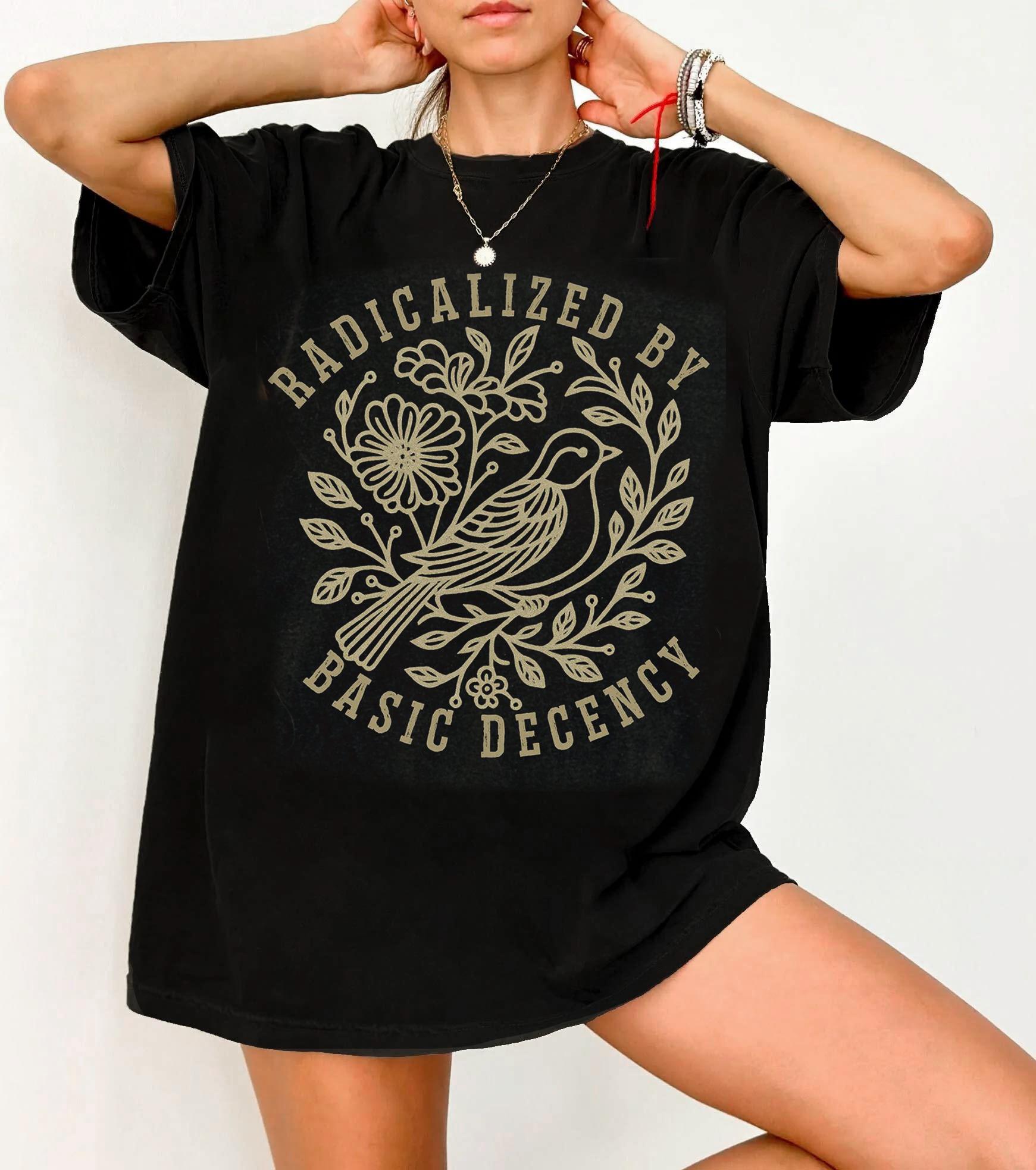Vintage Radicalized By Basic Decency Women Streetwear T Shirt Casual Tee Unisex Cotton Oversized Harajuku Summer Loose Short Sleeve S
Vintage Radicalized By Basic Decency Women Streetwear T Shirt Casual Tee Unisex Cotton Oversized Harajuku Summer Loose Short Sleeve S