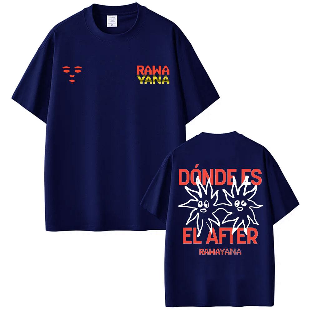 Band Rawayana Donde Es El After Album Print Tshirts UNISEX Women Fashion Hip Hop Street Y2K Shirt Casual Loose Oversized Tshirt 4XL
Band Rawayana Donde Es El After Album Print Tshirts UNISEX Women Fashion Hip Hop Street Y2K Shirt Casual Loose Oversized Tshirt 4XL