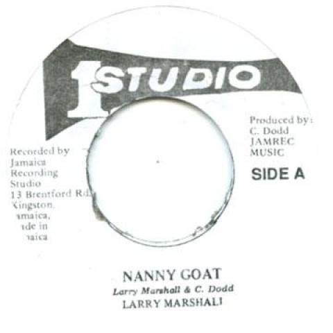 7inch Record LARRY MARSHALL - Nanny Goat SO0086 Studio One Jamaica Reggae, Ska & Dub Used
7inch Record LARRY MARSHALL - Nanny Goat SO0086 Studio One Jamaica Reggae, Ska & Dub Used