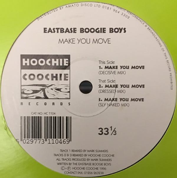 12inch Record EASTBASE BOOGIE BOYS - Make You Move HC1104 Hoochie Coochie 1996 UK Dance & Electronica Used
12inch Record EASTBASE BOOGIE BOYS - Make You Move HC1104 Hoochie Coochie 1996 UK Dance & Electronica Used