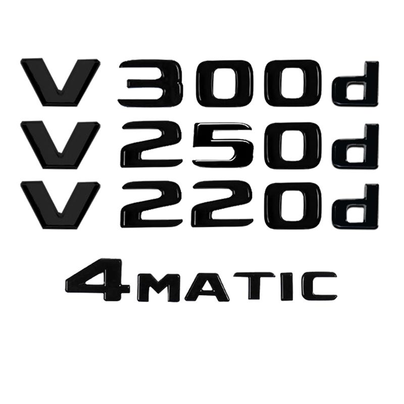 Car Trunk Nameplate Letters Logo Emblem Badge Sticker For Mercedes Benz V Class W447 V250d V300d V350d V220d 4MATIC Accessories 4 MATIC
Car Trunk Nameplate Letters Logo Emblem Badge Sticker For Mercedes Benz V Class W447 V250d V300d V350d V220d 4MATIC Accessories 4 MATIC