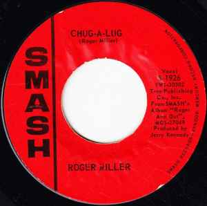 7inch Record ROGER MILLER - Chug-a-lug S1926 SMASH 1964 US Country/Folk Used
7inch Record ROGER MILLER - Chug-a-lug S1926 SMASH 1964 US Country/Folk Used