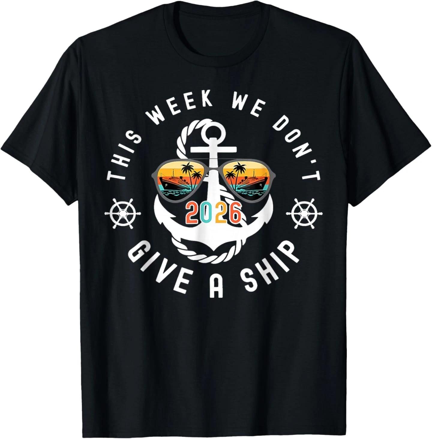This Week We Don t Give A Ship Cruise Trip Group Matching T-Shirt 2XL
This Week We Don t Give A Ship Cruise Trip Group Matching T-Shirt 2XL