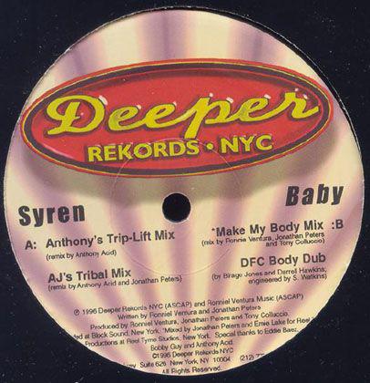 12inch Record SYREN - Baby DR0006 Deeper Rekords 1996 US Dance & Electronica Used
12inch Record SYREN - Baby DR0006 Deeper Rekords 1996 US Dance & Electronica Used