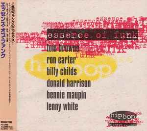 CD TOM BROWN BENNY MOBIN RON CARTER - Essence Of Funk OMCZ5 Omagatoki 1995 Japan ObiJazz Used
CD TOM BROWN BENNY MOBIN RON CARTER - Essence Of Funk OMCZ5 Omagatoki 1995 Japan ObiJazz Used