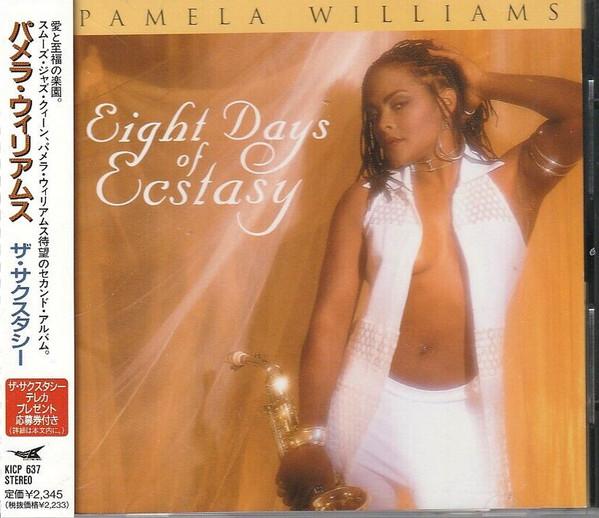 CD PAMELA WILLIAMS - Eight Days Of Ecstasy KICP637PROMO Electric Bird 1998 Japan Jazz Used
CD PAMELA WILLIAMS - Eight Days Of Ecstasy KICP637PROMO Electric Bird 1998 Japan Jazz Used