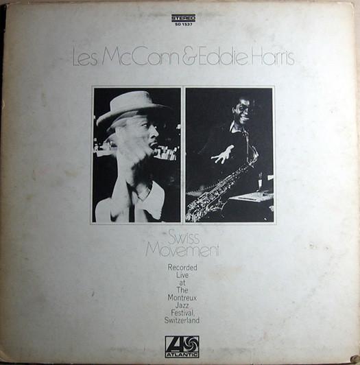 LP Пластинка LES MCCANN, EDDIE HARRIS - Swiss Movement SD1537 ATLANTIC 1969 US Джаз Б/У
LP Пластинка LES MCCANN, EDDIE HARRIS - Swiss Movement SD1537 ATLANTIC 1969 US Джаз Б/У