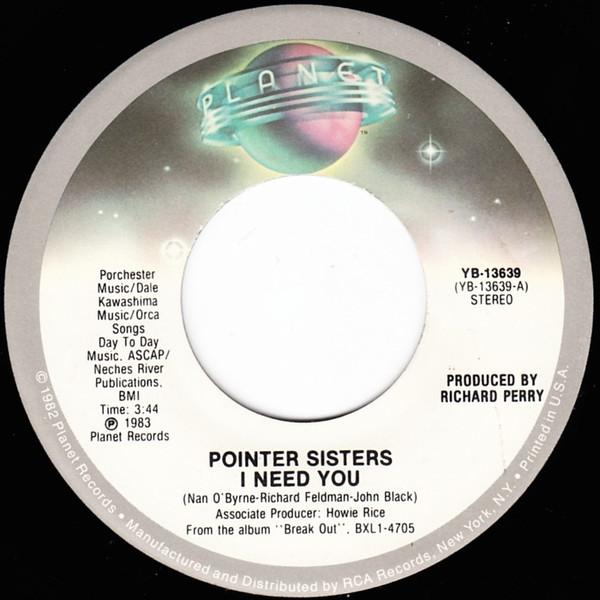 7inch Record POINTER SISTERS I Need You YB13639 Planet 1983 US SoulFunk Used
7inch Record POINTER SISTERS I Need You YB13639 Planet 1983 US SoulFunk Used