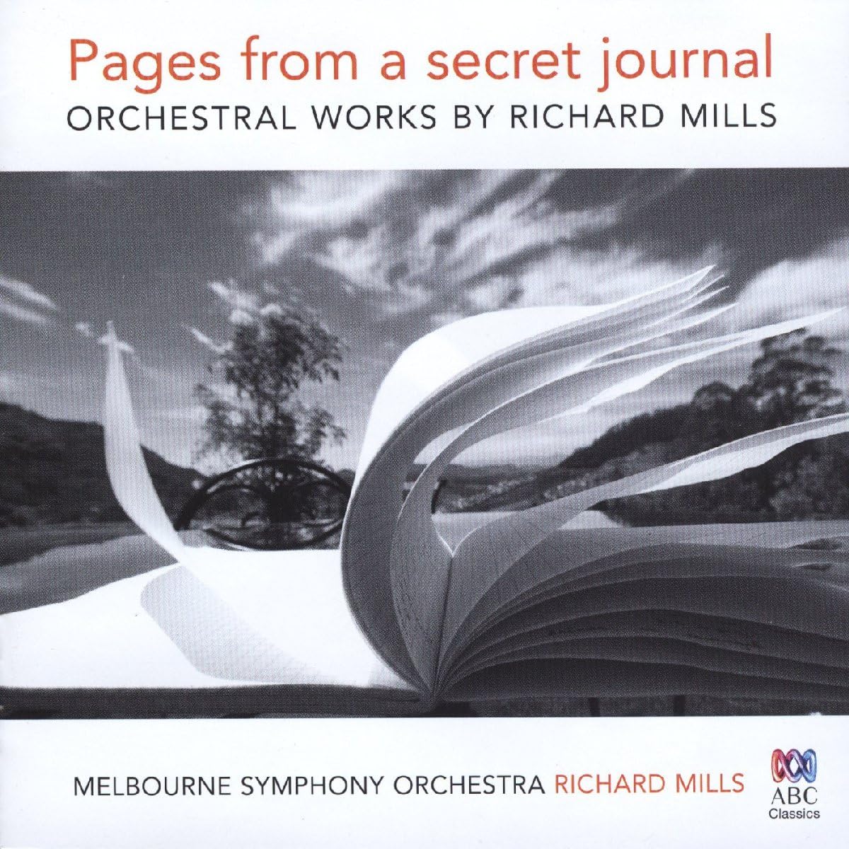 CD MELBOURNE SYMPHONY ORCHESTRA - Richard Mills: Pages From a Secret ABC4764217 Non Japan Classical Used
CD MELBOURNE SYMPHONY ORCHESTRA - Richard Mills: Pages From a Secret ABC4764217 Non Japan Classical Used