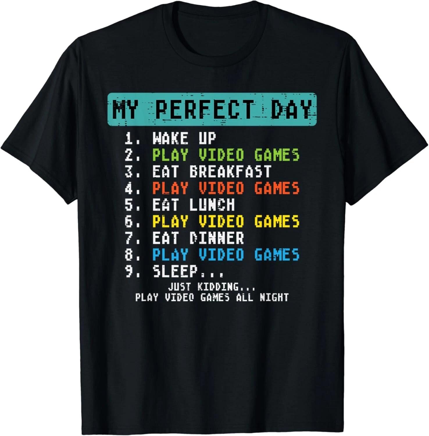 Funny My Perfect Day Play Video Games Funny Gamer Men Boys Gifts Unisex T-Shirt L
Funny My Perfect Day Play Video Games Funny Gamer Men Boys Gifts Unisex T-Shirt L