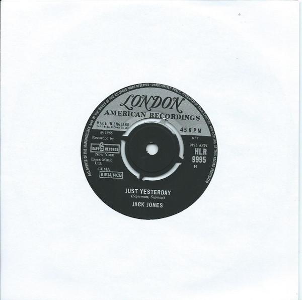 7inch Record JACK JONES Just Yesterday HLR9995 London Records 1965 UK SoulFunk Used
7inch Record JACK JONES Just Yesterday HLR9995 London Records 1965 UK SoulFunk Used