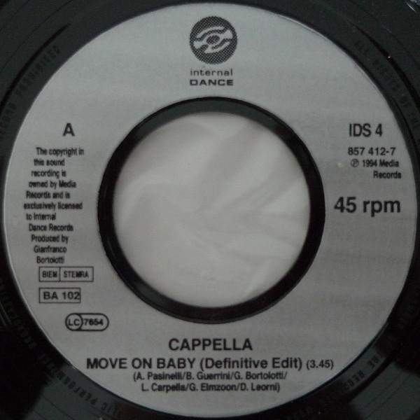 7inch Record CAPPELLA - Move On Baby IDS4 Internal Dance 1994 UK Dance & Electronica Used
7inch Record CAPPELLA - Move On Baby IDS4 Internal Dance 1994 UK Dance & Electronica Used