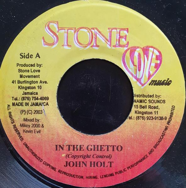 7inch Record JOHN HOLT - In The Ghetto NONE Stone Love Musi 2003 Jamaica Reggae, Ska & Dub Used
7inch Record JOHN HOLT - In The Ghetto NONE Stone Love Musi 2003 Jamaica Reggae, Ska & Dub Used