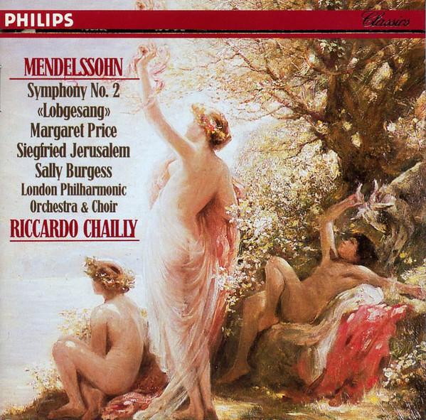 CD MENDELSSOHN, PRICE, CHAILLY; LPO - Symphony 2 4164702 Philips Classic Europe Classical Used
CD MENDELSSOHN, PRICE, CHAILLY; LPO - Symphony 2 4164702 Philips Classic Europe Classical Used