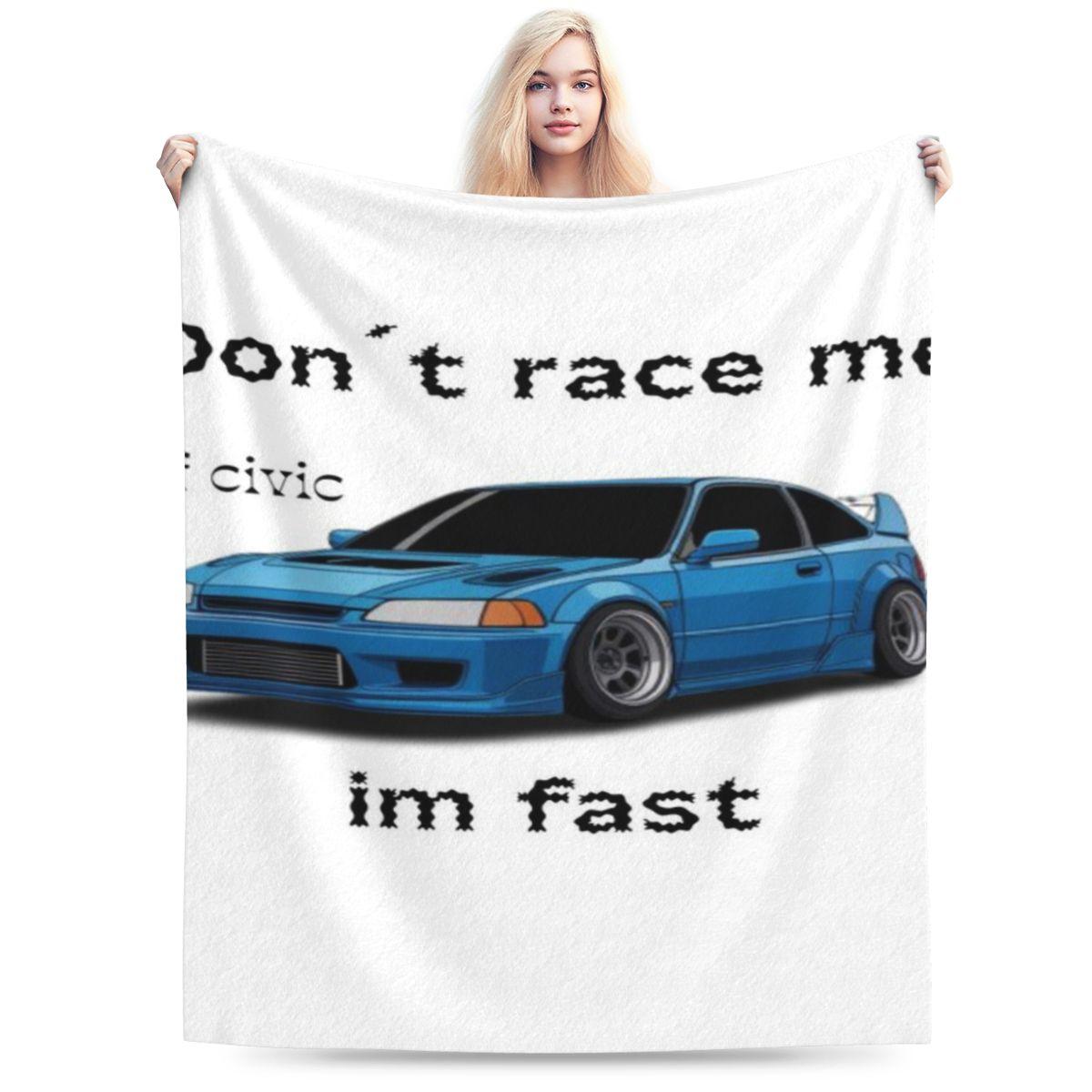 Ef Civic Don T Race Me Im Fast Custom Comfortable Party An UltraSoft Micro Fleece Blanket 75x100cm 30x40in
Ef Civic Don T Race Me Im Fast Custom Comfortable Party An UltraSoft Micro Fleece Blanket 75x100cm 30x40in