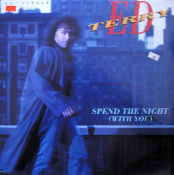 12inch Record ED TERRY - Spend The Night (With You) MCA23962 MCA Records 1989 US Dance & Electronica Used
12inch Record ED TERRY - Spend The Night (With You) MCA23962 MCA Records 1989 US Dance & Electronica Used