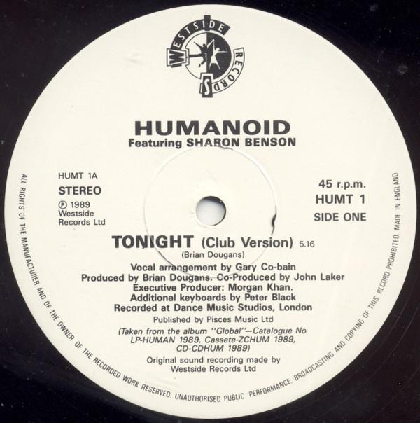 12inch Record HUMANOID, SHARON BENSON - Tonight HUMT1 Westside Record 1989 US Dance & Electronica Used
12inch Record HUMANOID, SHARON BENSON - Tonight HUMT1 Westside Record 1989 US Dance & Electronica Used